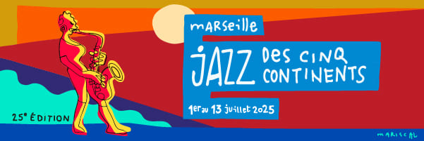 festival de jazz des cinq continents de Marseille